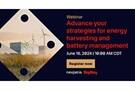 Image of Webinar – Advance Your Strategies for Energy Harvesting and Battery Management