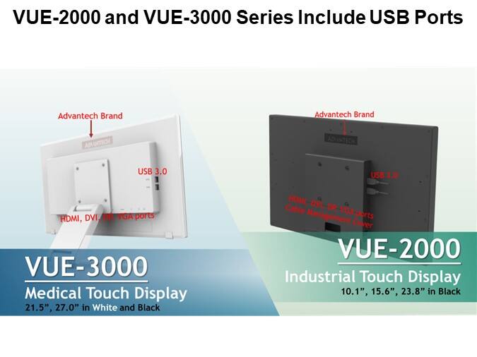 VUE-2000 and VUE-3000 Series Include USB Ports