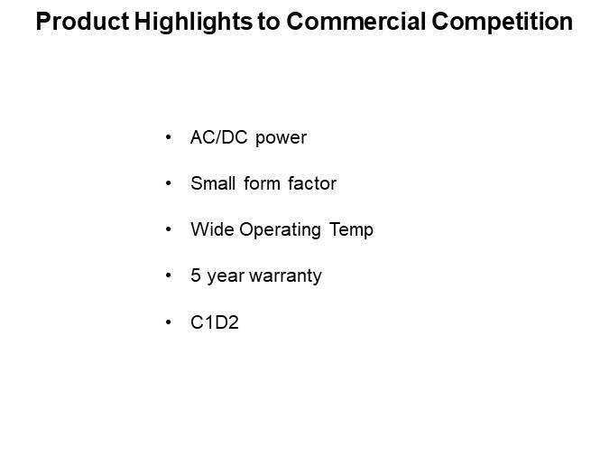 Product Highlights to Commercial Competition 
