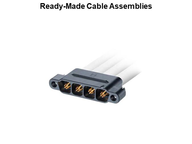 Ready-Made Cable Assemblies