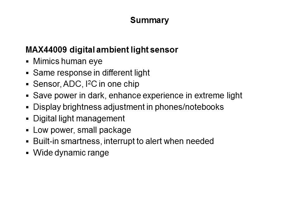 MAX44009 Digital Ambient Light Sensor Slide 7