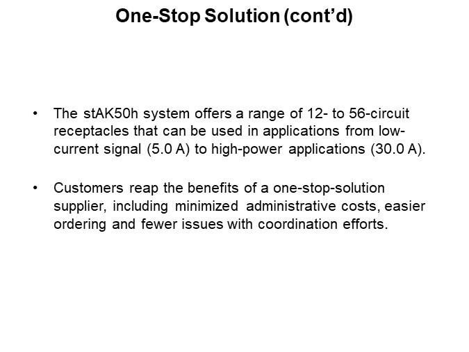 One-Stop Solution (cont’d)