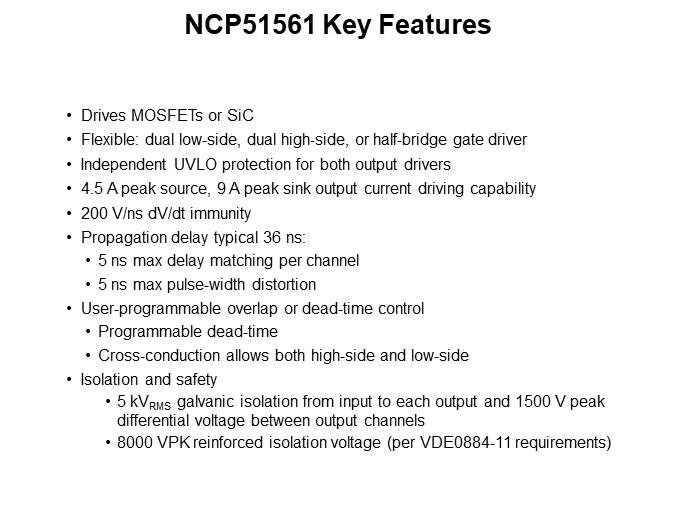 NCP51561 Key Features