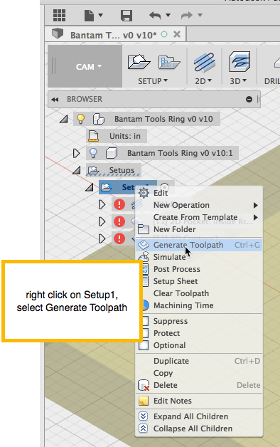 Right-click on Setup1 and select Generate Toolpaths